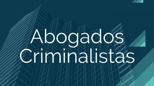 El mejor Abogado criminalista