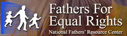 National Fathers Resource Center – Fathers for Equal Rights, Inc